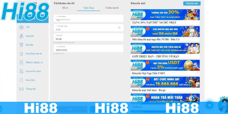 Hi88 - Trang Cá Cược Nạp Rút Nhanh Chóng, An Toàn Cho Bet Thủ 3 Quy trình rút nạp nhanh chóng tại Hi88